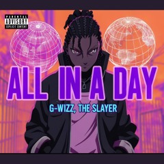 All In A Day (Prod. CeoxCam88)