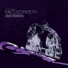 Faces Of Meth - Chewings! 2020 Dub Mix (DL Now Active)