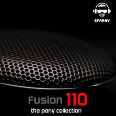 FUSION 110 - the pony collection