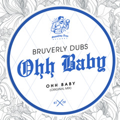 BRUVERLY DUBS - Ohh Baby [ST097] Smashing Trax / 10th April 2020