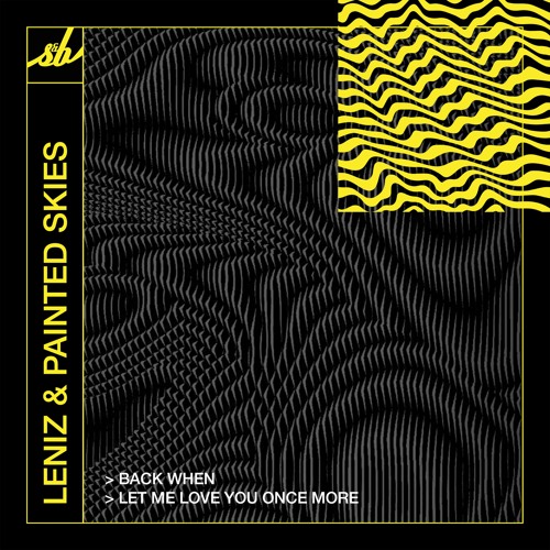 Leniz & Painted Skies - Let Me Love You Once More