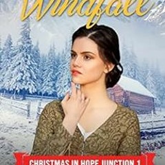 GET KINDLE 📪 A Bride's Windfall - Christmas In Hope Junction: The Brides Of Hope Jun