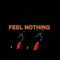 Feel Nothin LUL BABY (feat. Scootie Scoot)