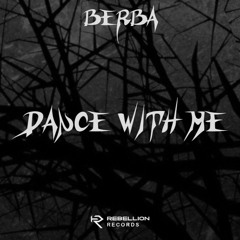 Berba - Dance With Me (FREE DL)