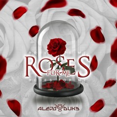 ROSES FOR ME