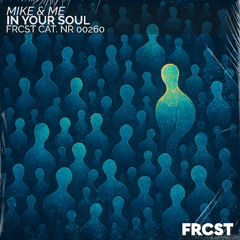 Mike & Me - In Your Soul