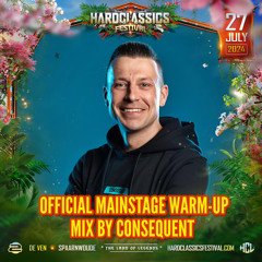 Hardclassics Festival 2024 | Official Warm-up Mix | by Consequent