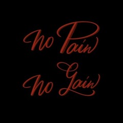 No Pain No Gain (w/Noiman, Houndy)