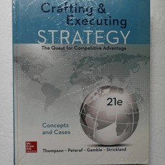 kindle Crafting & Executing Strategy: The Quest for Competitive Advantage: Concepts