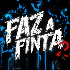 FAZ A FINTA 2 (Slowed)
