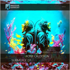 MHR522 Rony Calderon - Submerge EP [Out April 21]