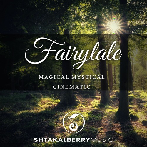 Fairytale (Magical Mystical Cinematic)