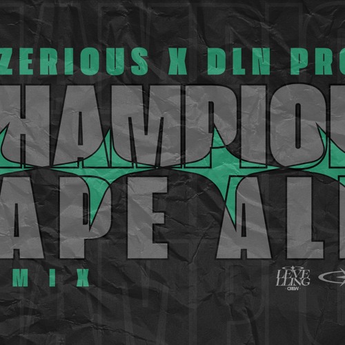 LixzeriouS X DLN Prod (Ft. Champion) - Tape Ale [Remix 2025]