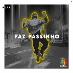 Blaf - Faz Passinho (Extended Mix)