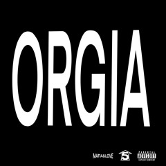 ORGIA - ILLIXTERRIBLE FT. YONG LOVE