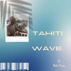 Tahiti Wave