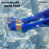 Interference 06 - Acid Feet (Starya Mixtape)
