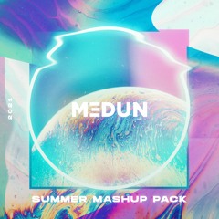 MEDUN SUMMER MASHUP PACK [BUY = FREE DOWNLOAD]