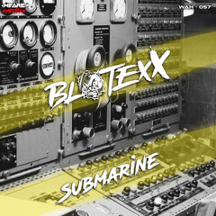BlotexX - Submarine
