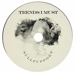 B2 - Trends I Must (FREE DL)