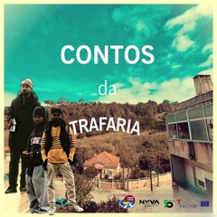 Contos Da Trafaria #9 - Gueto Fam