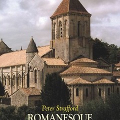 VIEW EPUB ✅ Romanesque Churches of France: A Traveller's Guide by  Peter Strafford EP