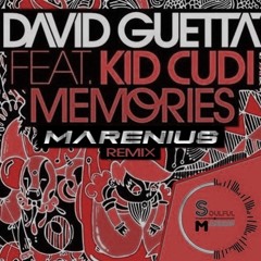 Memories - David Guetta ft. Kid Cudi (MARENIUS Remix)