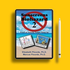 Sunscreens Biohazard 2: Proof of Toxicity Keeps Piling Up (Breaking Away from the MASS CONSciou