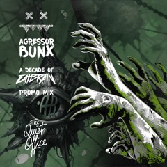 A Decade Of Eatbrain  - promo mix by Agressor Bunx