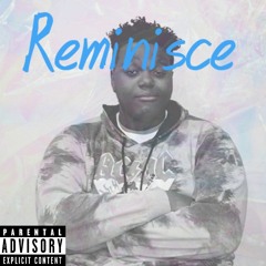 Reminisce