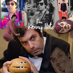 I'm Kenny Hotz