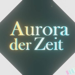 Aurora Der Zeit