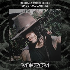 JAGUARTREE | Merkaba Music Series Ep. 36 | 12/05/2022