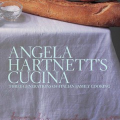 PDF/READ❤  Angela Hartnett's Cucina: Three Generations of Italian Family Cooking