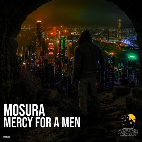Mosura - Mercy for a Men (Original Mix)