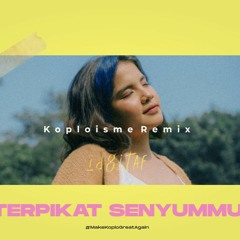 Terpikat Senyum Mu - Idgitaf (Koplo is Me Remix)