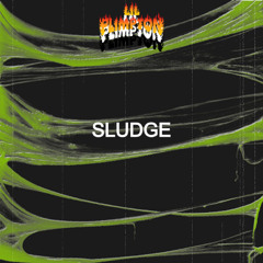 LIL PLIMPTON - SLUDGE (FREE DOWNLOAD)