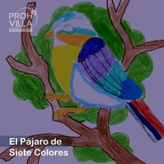 E5. El pájaro de siete colores