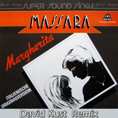 Massara - Margherita (David Kust Radio Remix)