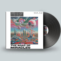 MakhmuriaN - The Road of Miracles [Dialogue Of Sounds]