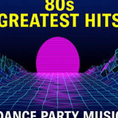 More 80s Greatest Hits Party Time