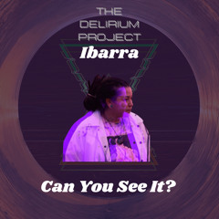 Ibarra - Can You See It?