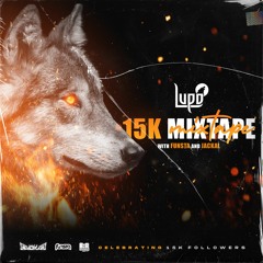 15K Mixtape w/ Funsta & Jackal