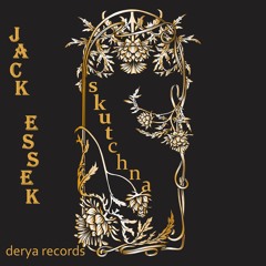 Jack Essek - Skutchna (original Mix)