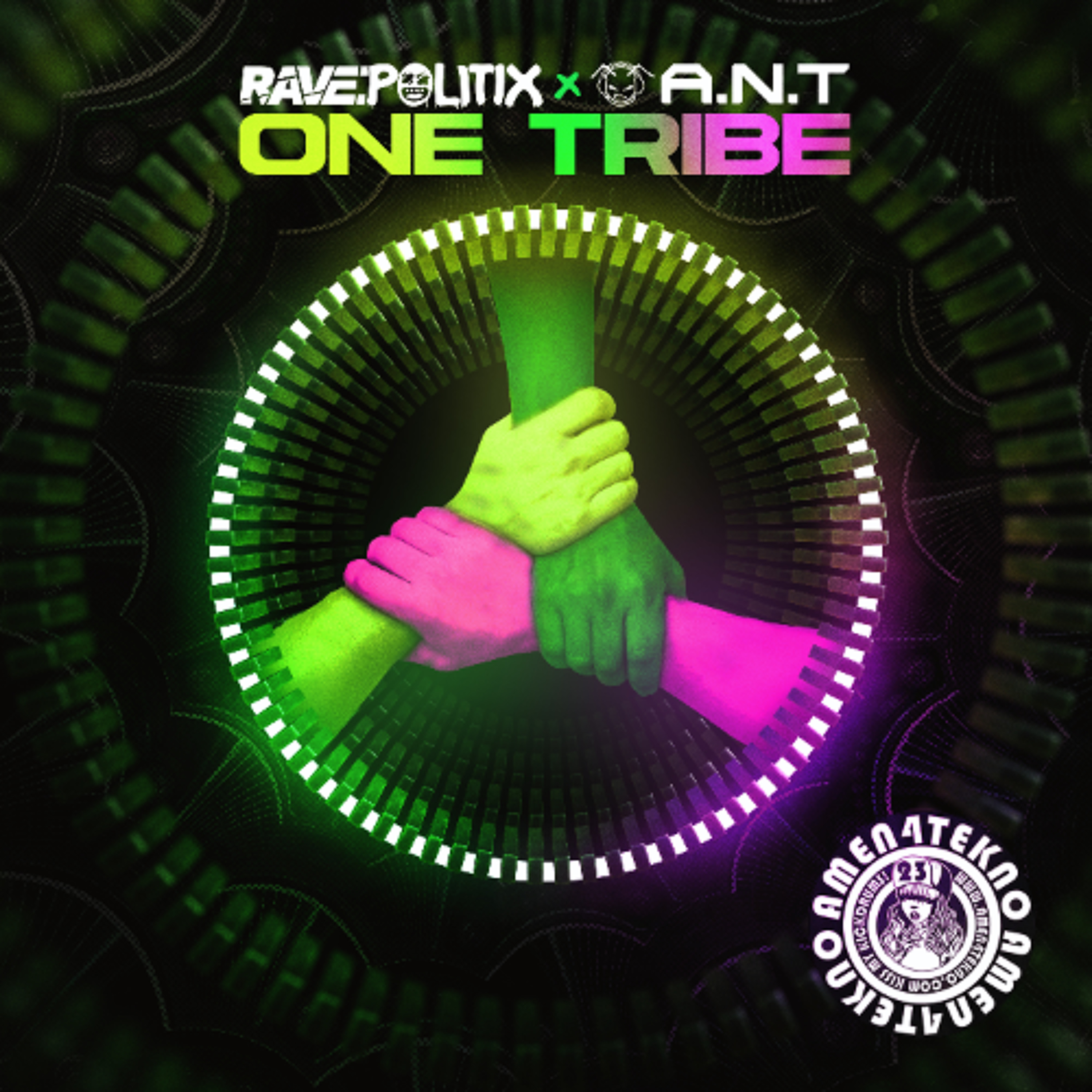 RAVE POLITIX x A.N.T - ONE TRIBE - Amen4Tekno episode artwork
