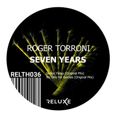 Roger Torroni - Seven Years (Original Mix)
