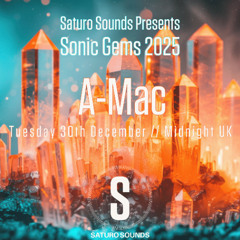 A-MAC - Sonic Gems 2025 Midnight Sunrise Set [[ FREE DOWNLOAD ]]