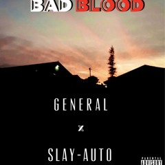 BadBlood_Ft Slay-Auto(Prod.By GeeMadeIt)Freestyle