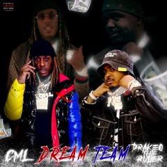 Dream Team feat. Drakeo The Ruler