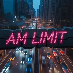 am Limit